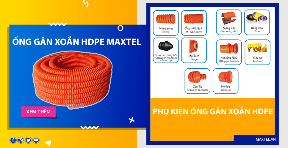 Banner quảng cáo ống gân xoắn HDPE MAXTEL và phụ kiện