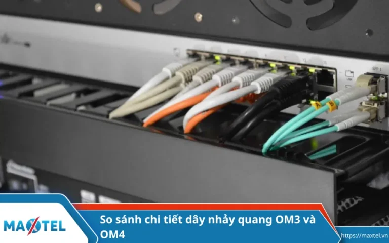 So sánh chi tiết dây nhảy quang OM3 và OM4