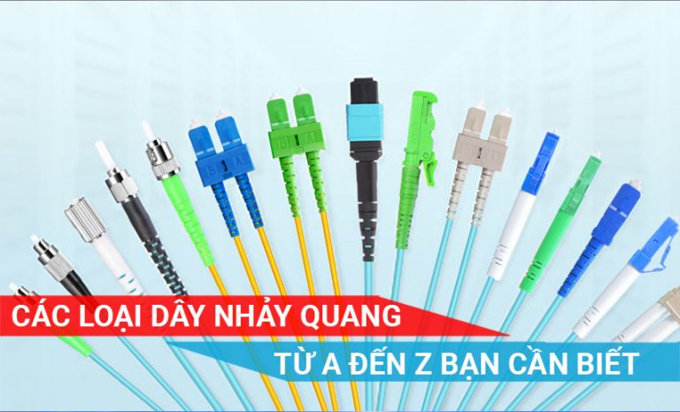 các loại dây nhảy quang từ A đến Z