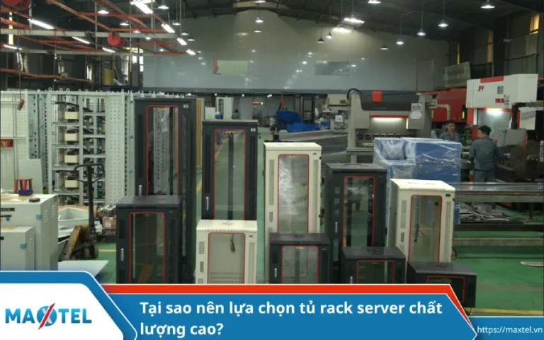 Tại sao nên lựa chọn tủ rack server chất lượng cao?
