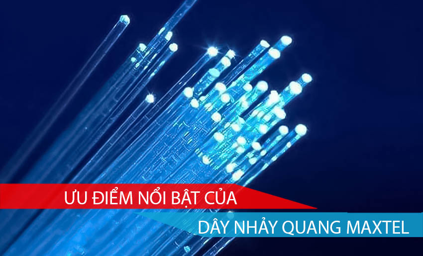 Ưu điểm nổi bật của dây nhảy quang Maxtel so với các loại thông thường