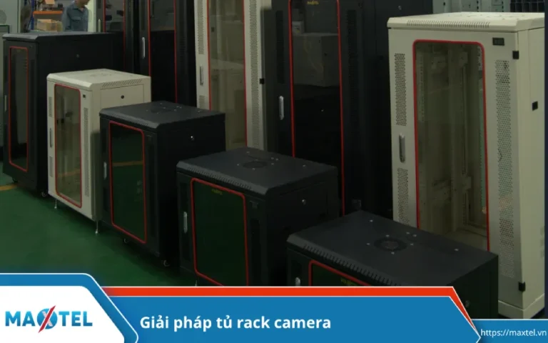 TỦ RACK CAMERA – GIẢI PHÁP GIÁM SÁT CHUYÊN NGHIỆP