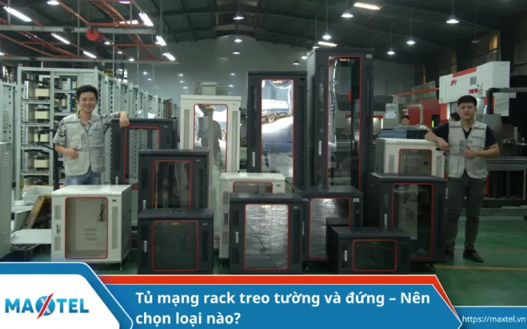 Tủ mạng rack treo tường và đứng – Nên chọn loại nào?