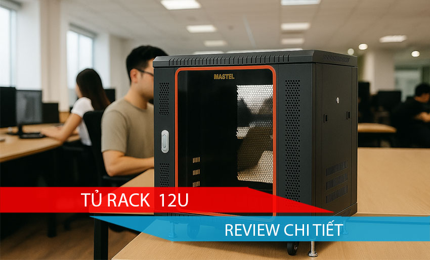 Review chi tiết tủ rack 12U Maxtel