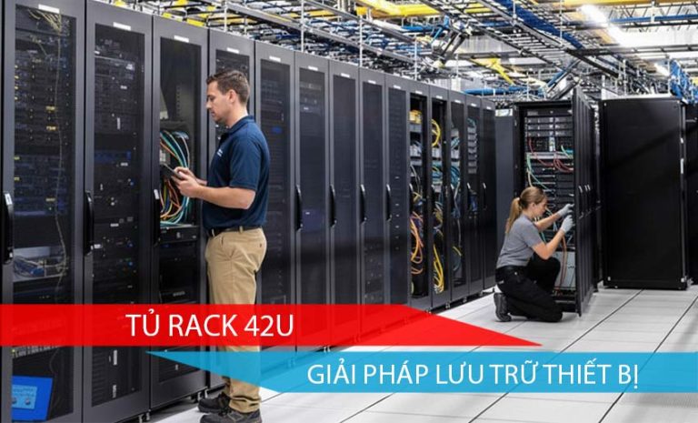 Tủ Rack 42U – Giải Pháp Lưu Trữ Thiết Bị Hiệu Quả