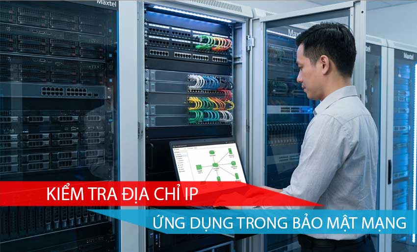 KIỂM TRA ĐỊA CHỈ IP
