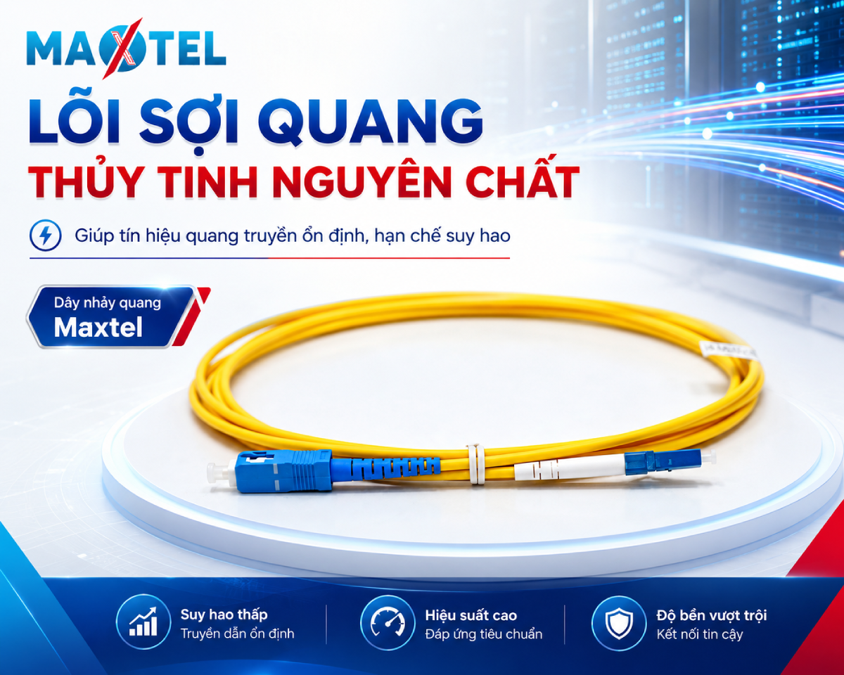 lõi sợi quang dây nhảy quang Maxtel làm bằng thủy tin nguyên chất